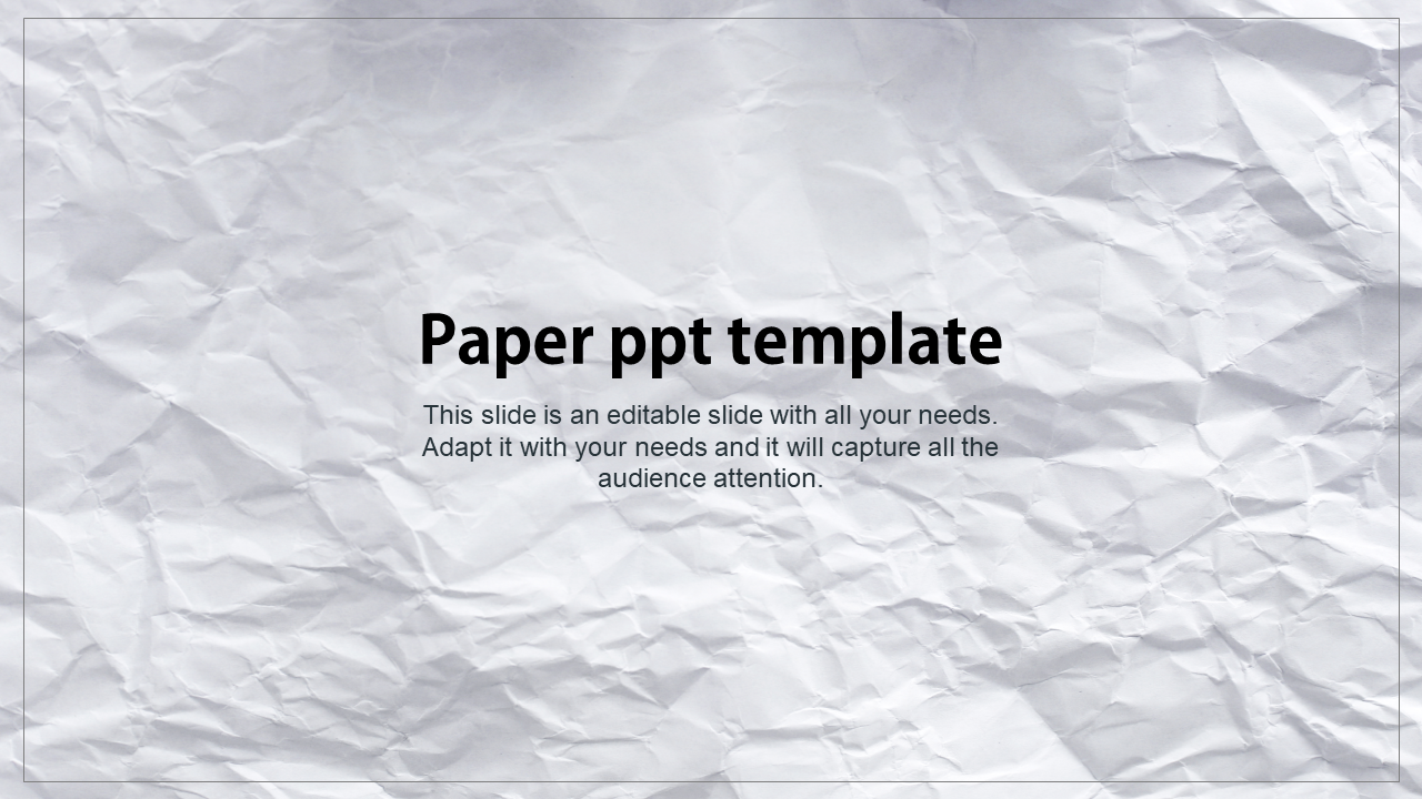 Our Predesigned Paper PPT Template Presentation